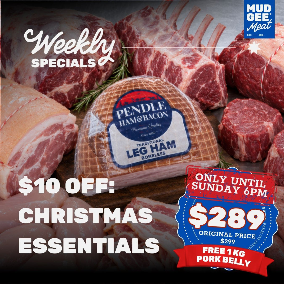 $10 OFF: Christmas Essentials + FREE 1kg Pork Belly