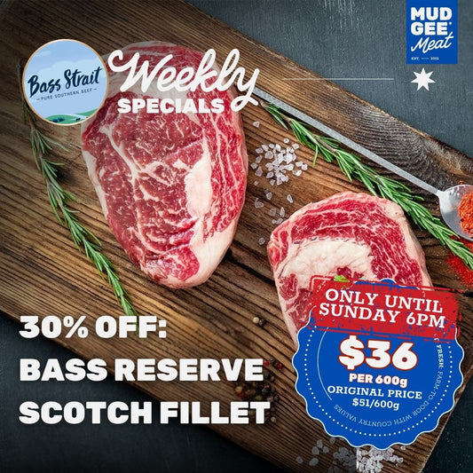 30% OFF: Bass Reserve Scotch Fillet