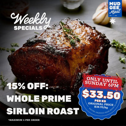 15% OFF: Whole Prime Sirloin Roast