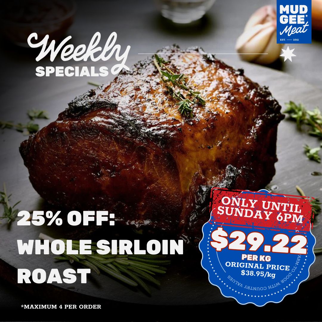 25% OFF: Whole Sirloin Roast
