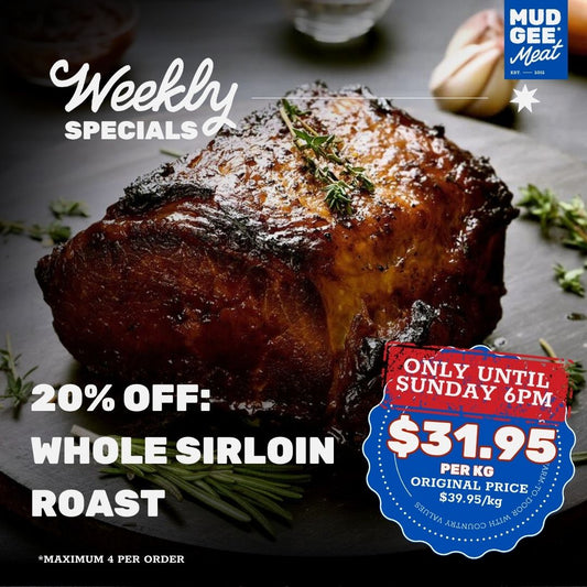 20% OFF: Whole Sirloin Roast